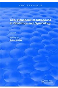 Revival: CRC Handbook of Ultrasound in Obstetrics and Gynecology, Volume II (1990)