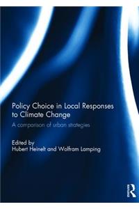 Policy Choice in Local Responses to Climate Change