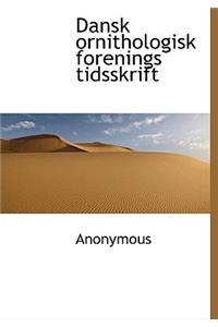 Dansk Ornithologisk Forenings Tidsskrift