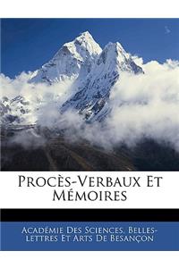 Procès-Verbaux Et Mémoires