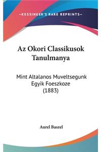 Az Okori Classikusok Tanulmanya