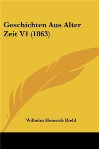 Geschichten Aus Alter Zeit V1 (1863)