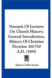 Synopsis Of Lectures On Church History