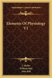 Elements of Physiology V1