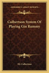 Culbertson System Of Playing Gin Rummy