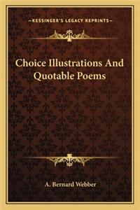 Choice Illustrations and Quotable Poems