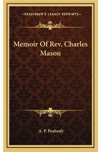Memoir of REV. Charles Mason