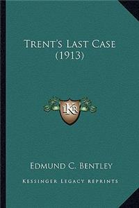 Trent's Last Case (1913)