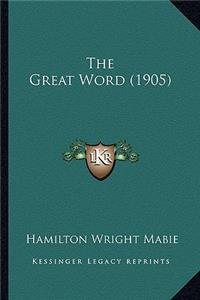The Great Word (1905)