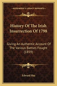 History Of The Irish Insurrection Of 1798