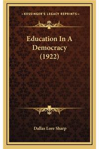 Education in a Democracy (1922)