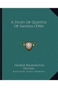 A Study of Quintus of Smyrna (1904)