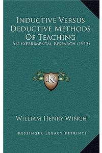 Inductive Versus Deductive Methods of Teaching