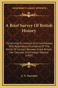 A Brief Survey Of British History