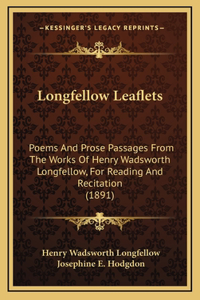 Longfellow Leaflets