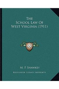 School Law Of West Virginia (1911)