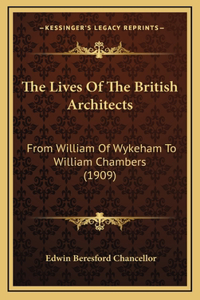 The Lives Of The British Architects