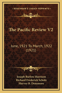 The Pacific Review V2
