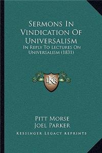 Sermons In Vindication Of Universalism