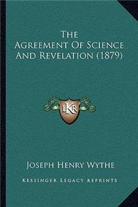 The Agreement Of Science And Revelation (1879)