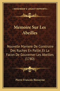 Memoire Sur Les Abeilles