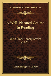 Well-Planned Course In Reading