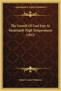 Growth Of Cast Iron At Moderately High Temperatures (1912)