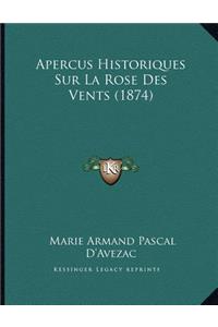 Apercus Historiques Sur La Rose Des Vents (1874)