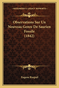 Observations Sur Un Nouveau Genre De Saurien Fossile (1842)