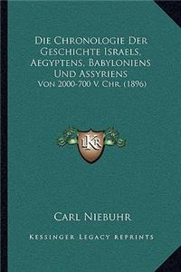 Chronologie Der Geschichte Israels, Aegyptens, Babyloniens Und Assyriens