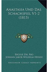 Anastasia Und Das Schachspiel V1-2 (1815)