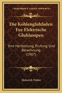 Kohlengluhfaden Fur Elektrische Gluhlampen