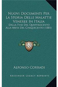 Nuovi Documenti Per La Storia Delle Malattie Veneree In Italia