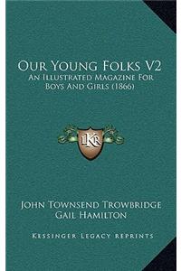 Our Young Folks V2