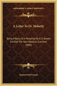 A Letter To Dr. Moberly