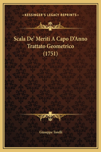 Scala De' Meriti A Capo D'Anno Trattato Geometrico (1751)