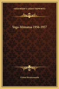 Yoga-Mimansa 1956-1957