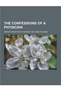 The Confessions of a Physician