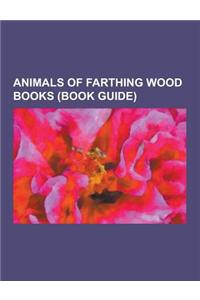 Animals of Farthing Wood Books (Book Guide): The Animals of Farthing Wood Characters, List of Animals of Farthing Wood Characters, Weasel, Tawny Owl,