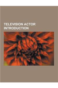 Television Actor Introduction