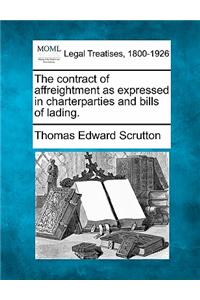 contract of affreightment as expressed in charterparties and bills of lading.