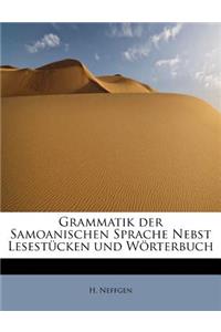 Grammatik Der Samoanischen Sprache Nebst Lesestucken Und Worterbuch