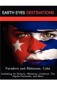 Varadero and Matanzas, Cuba