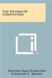 The Pattern Of Competition