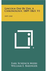 Lincoln Day by Day, a Chronology, 1809-1865, V1
