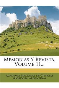 Memorias Y Revista, Volume 11...