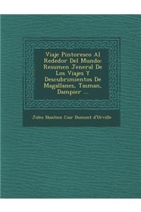 Viaje Pintoresco Al Rededor del Mundo