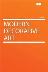 Modern Decorative Art