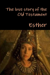 The Love Story of the Old Testament