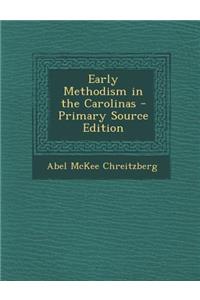 Early Methodism in the Carolinas